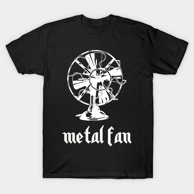 Metal Fan T-Shirt by n23tees